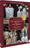 bokomslag Kreative Vorfreude: Adventskalender und Kränze für eine besinnliche Weihnachtszeit