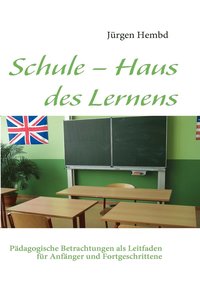 bokomslag Schule - Haus des Lernens