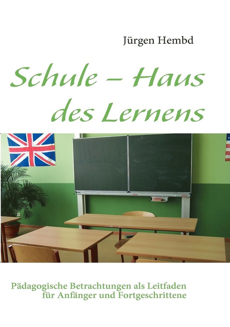 Jürgen Hembd - Schule - Haus des Lernens, Häftad