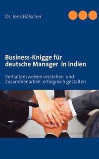 bokomslag Business-Knigge für deutsche Manager in Indien