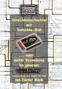 bokomslag Streichholzschachtel mit Dutschke-Bild