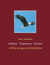 bokomslag Krafttiere - Tiergöttinnen - Tiertänze