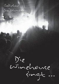 bokomslag Die Winehouse singt ...