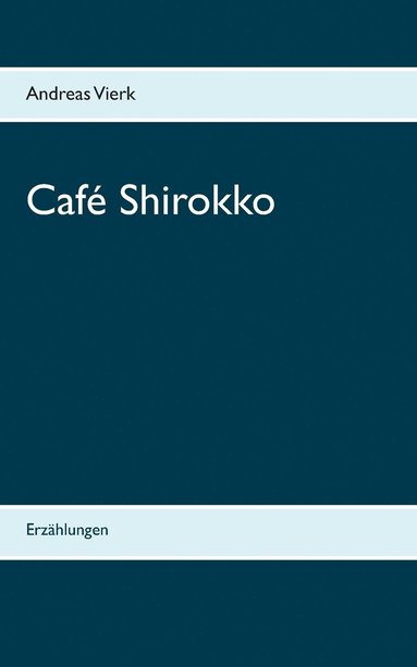 bokomslag Café Shirokko
