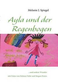 bokomslag Ayla und der Regenbogen