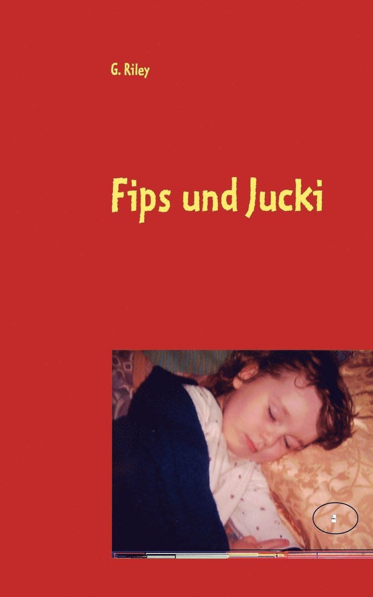 Fips und Jucki 1