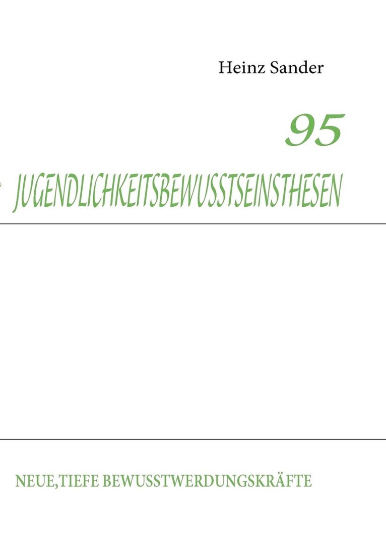 95 Jugendlichkeitsbewusstseinsthesen