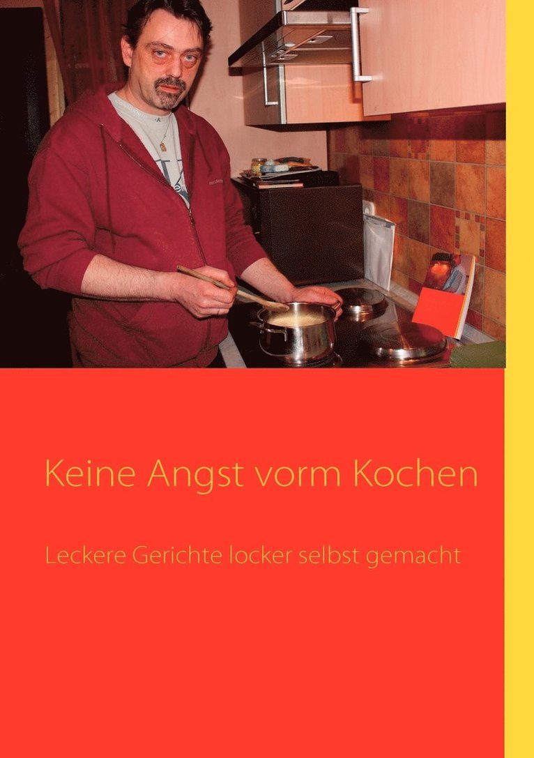 Keine Angst vorm Kochen 1