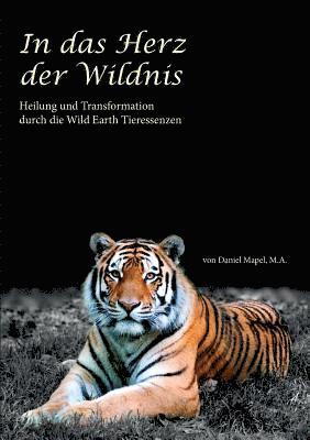 bokomslag In das Herz der Wildnis