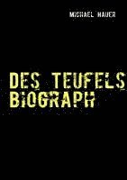 bokomslag Des Teufels Biograph