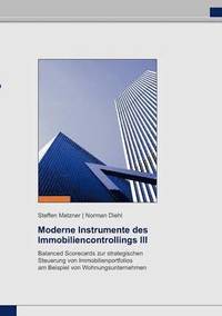 bokomslag Moderne Instrumente des Immobiliencontrollings III