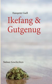 bokomslag Ikefang & Gutgenug