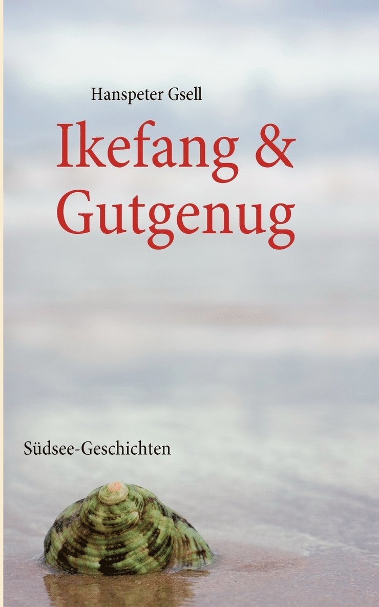 Ikefang & Gutgenug 1