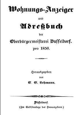 Wohnungs-Anzeiger und Adrebuch der Oberbrgermeisterei Dsseldorf pro 1850 1