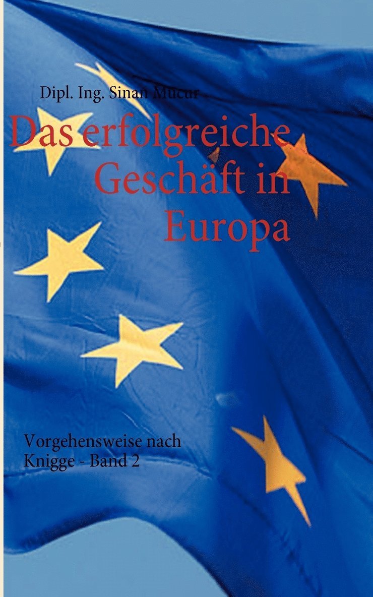 erfolgreiche Geschäft in Europa - Band 2