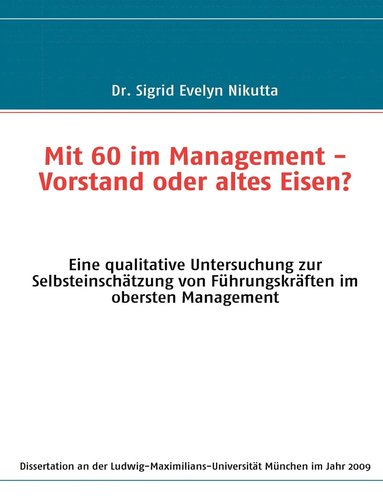 bokomslag Mit 60 im Management - Vorstand oder altes Eisen?