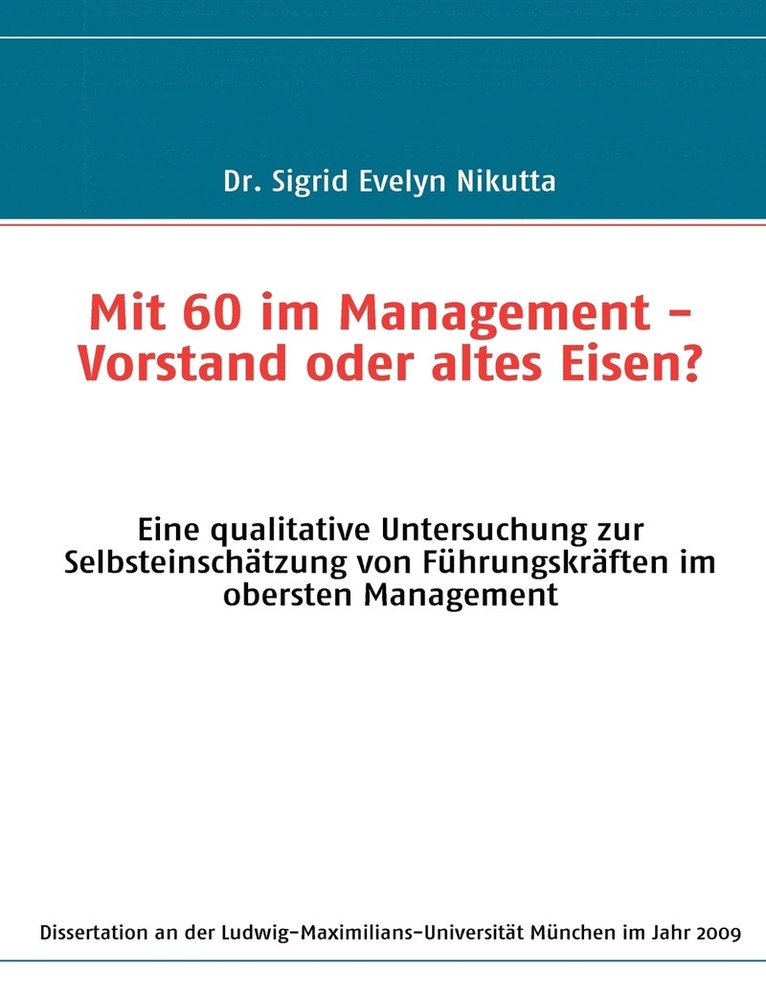 Mit 60 im Management - Vorstand oder altes Eisen? 1