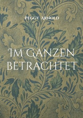 bokomslag Im Ganzen betrachtet