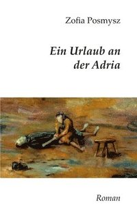 bokomslag Urlaub an der Adria