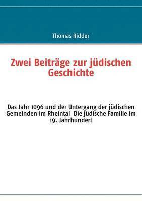 Thomas Ridder - Zwei Beiträge zur jüdischen Geschichte, Häftad