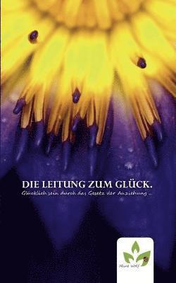 Die Leitung zum Glck. 1