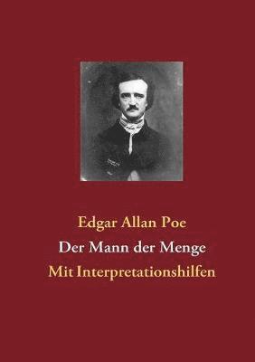 Edgar Allan Poe - Mann der Menge, Häftad
