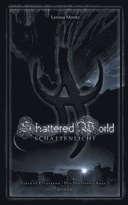 Shattered World 1