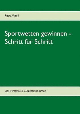 bokomslag Sportwetten gewinnen - Schritt für Schritt