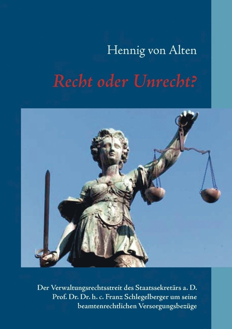 Hennig Von Alten, Hennig von Alten - Recht oder Unrecht?, Häftad