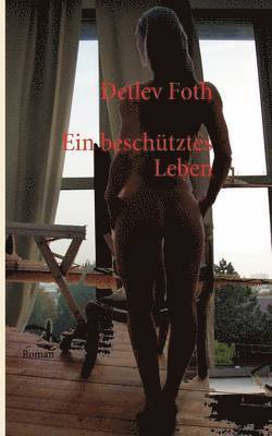 bokomslag beschütztes Leben