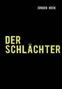 bokomslag Schlächter