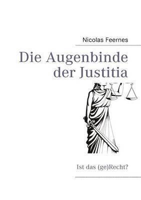 bokomslag Die Augenbinde der Justitia