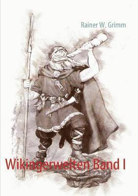 bokomslag Wikingerwelten Band I