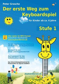 bokomslag Der erste Weg zum Keyboardspiel (Stufe 1)