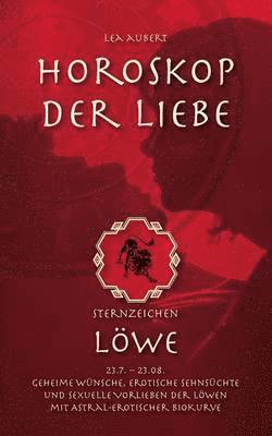 bokomslag Horoskop der Liebe - Sternzeichen Lwe