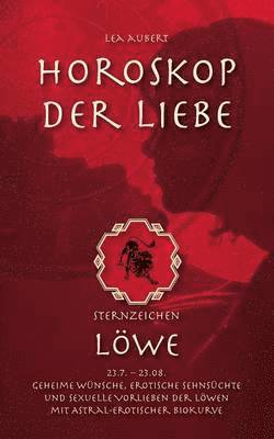 Lea Aubert - Horoskop der Liebe - Sternzeichen Löwe, Häftad
