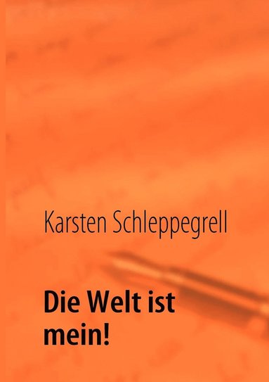 bokomslag Welt ist mein!