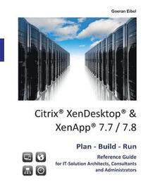bokomslag Citrix XenDesktop & XenApp 7.7/7.8