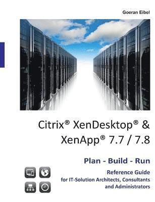 Citrix XenDesktop & XenApp 7.7/7.8 1