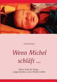 bokomslag Wenn Michel schläft ...