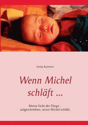 bokomslag Wenn Michel schläft ...