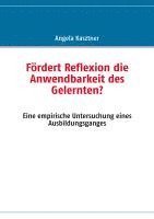 bokomslag Fördert Reflexion die Anwendbarkeit des Gelernten?