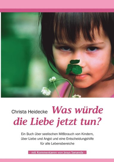 bokomslag Was wrde die Liebe jetzt tun?