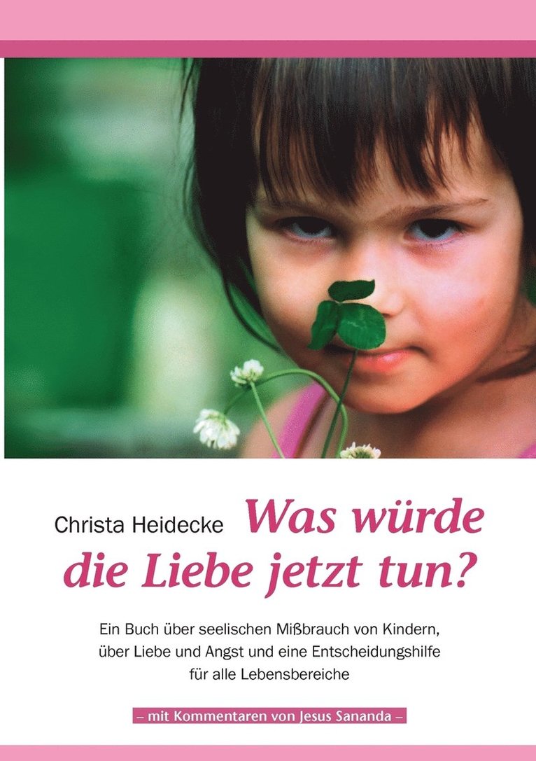 Was wrde die Liebe jetzt tun? 1