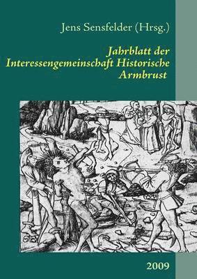 bokomslag Jahrblatt der Interessengemeinschaft Historische Armbrust