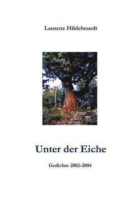 Unter der Eiche 1