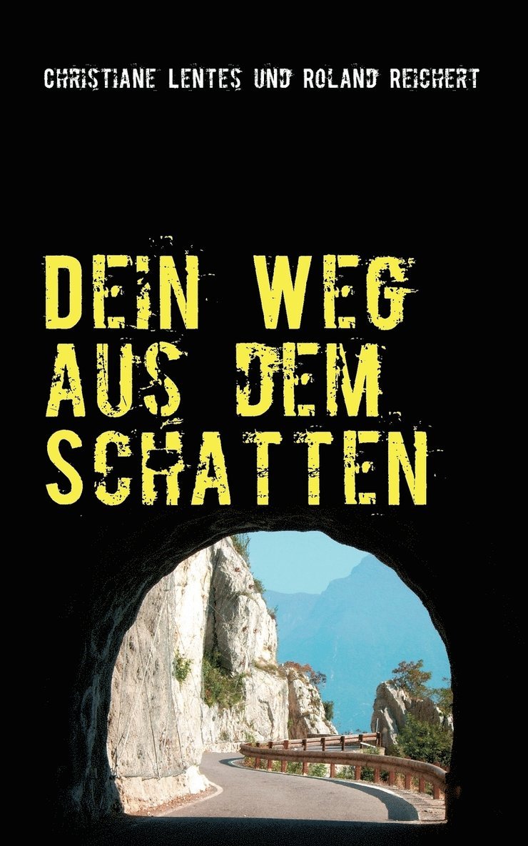 Dein Weg aus dem Schatten 1