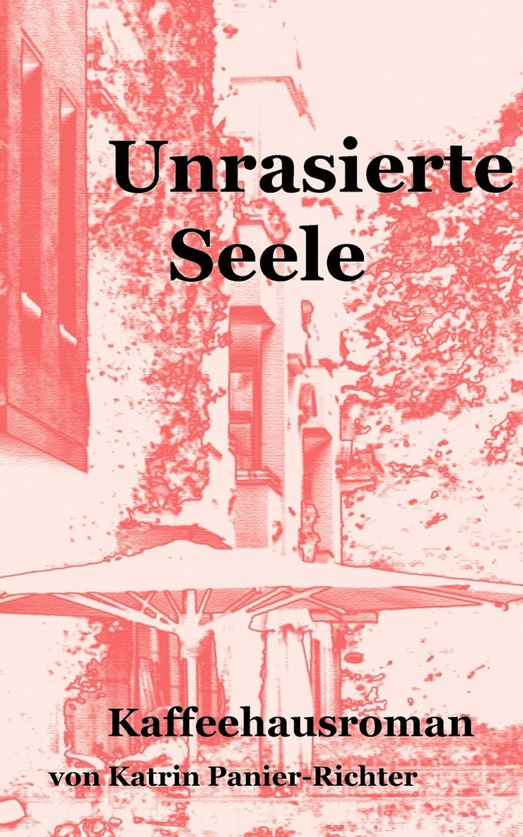 Unrasierte Seele 1