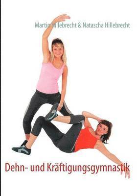 bokomslag Dehn- und Kräftigungsgymnastik