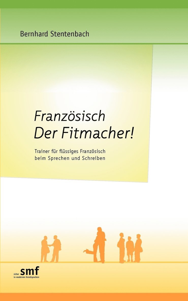 Bernhard Stentenbach - Französisch Der Fitmacher!, Häftad